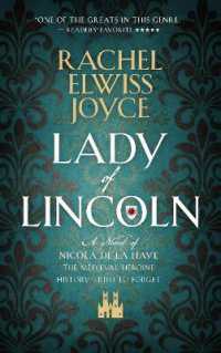 Lady of Lincoln : A Novel of Nicola de la Haye, the Medieval Heroine History Tried to Forget (The Nicola de la Haye Series)