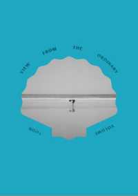 View from he ordinary: volume 3