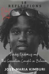 18 Reflections: Divides， Epidemics and the Generation Caught in between