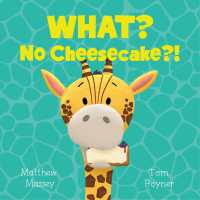 What? No Cheesecake?!