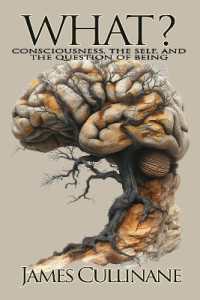 What? : Consciousness, the Self, and the Question of Being
