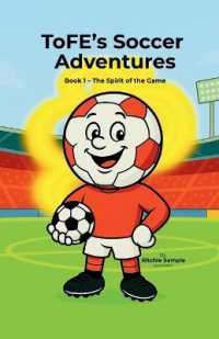 ToFE's Soccer Adventures : The Spirit of the Game: The Spirit of the Game