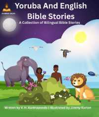Yoruba and English Bible Stories : A Collection of Bilingual Bible Stories (1)
