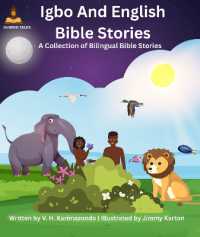 Igbo and English Bible Stories : A Collection of Bilingual Bible Stories (1)
