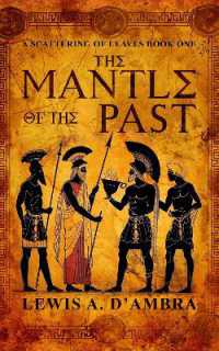 The Mantle of the Past : A Scattering of Leaves Book One (A Scattering of Leaves)