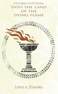 Into the Land of the Dying Flame : A Scattering of Leaves Prequel Novella (A Scattering of Leaves)