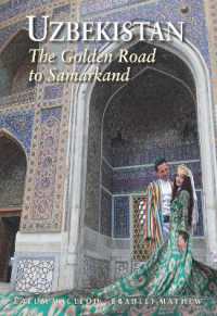 UZBEKISTAN : THE GOLDEN ROAD TO SAMARKAND