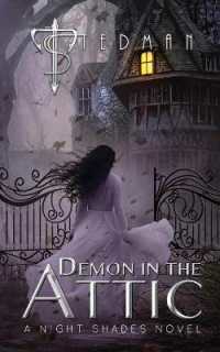 Demon in the Attic (Night Shades)