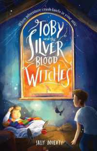 Toby and the Silver Blood Witches (Toby Bean Trilogy)