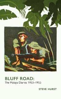 Bluff Road : The Malaya Diaries 1953-55