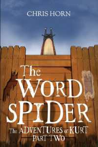 The Word Spider the Adventures of Kurt Part Two