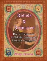 Rebels and Romance : Feminism and Gender in Victorian Britain