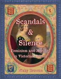 Scandals and Silence : Feminism and Morality in Victorian Britain