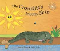 The Crocodiles Knobbly Skin (African Folklore Stories Series)