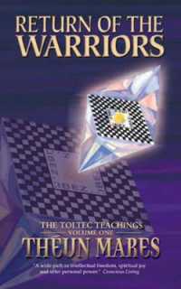 Return of the Warriors (Toltec Teachings) （3RD）