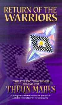 Return of the Warriors (The Toltec teachings)