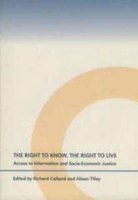 The Right to Know, the Right to Live : Access to Information and Socio-economic Justice