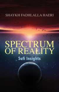 Spectrum of Reality : Sufi Insights