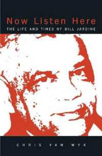 Now Listen Here : The life and times of Bill Jardine