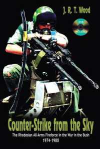 Counter-Strike from the Sky : The Rhodesian All-Arms Fireforce in the War in the Bush 1974-1980