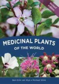 Medicinal plants of the world （Revised）
