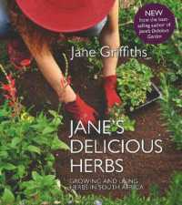 Janes Delicious Herbs : Growing & Using Healing Herbs in South Africa