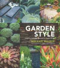 Garden style : Creating beautiful gardens in South Africa