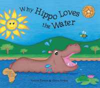 Why Hippo Loves the Water (African Folklore Series)