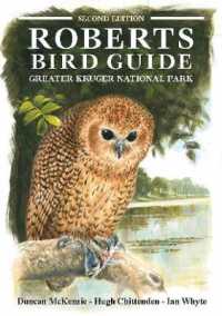 Roberts Bird Guide Greater Kruger National Park （2nd）