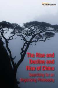 The Rise and Decline and Rise of China : Searching for an Organising Philosophy