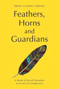 Feathers， Horns and Guardians : A Study of Social Transition in an African Community