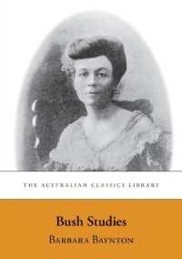 Bush Studies (Australian Classics Library) （1902TH）