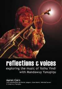 Reflections and Voices : Exploring the Music of Yothu Yindi with Mandawuy Yunupingu (Indigenous Music of Australia)
