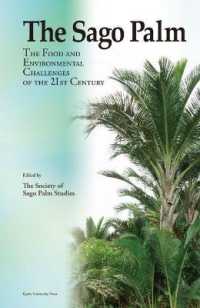 The Sago Palm : The Food and Environmental Challenges of the 21st Century