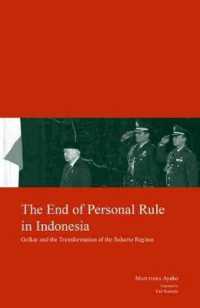 The End of Personal Rule in Indonesia : Golkar and the Transformation of the Suharto Regime (Kyoto Area Studies on Asia)