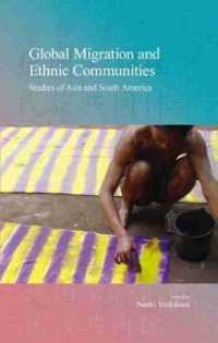 Global Migration and Ethnic Communities : Studies of Asia and South America (Stratification and Inequality Series)