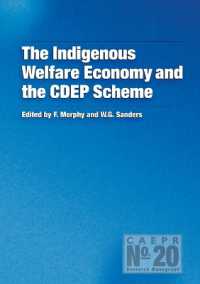 The Indigenous Welfare Economy and the CDEP Scheme (Centre for Indigenous Policy Research (Cipr))