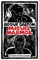 Miguel Marmol : Los Sucesos De 1932 En El Salvador （Reissue）