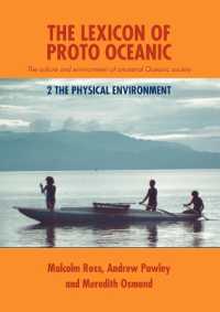 Lexicon of Proto Oceanic : The Culture and Environment of Ancestral Oceanic Society