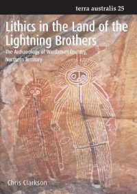 Lithics in the Land of the Lightning Brothers : The Archaeology of Wardaman Country, Northern Territory (Terra Australis)