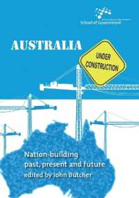 Australia under Construction : Nation-Building, Past, Present and Future (Australia and New Zealand School of Government (Anzsog))