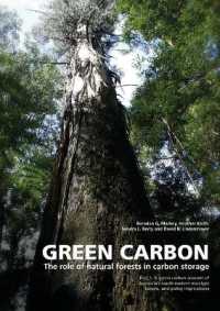 Green Carbon Part 1 : The Role of Natural Forests in Carbon Storage