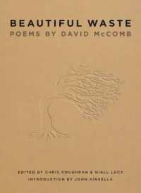 Beautiful Waste : Poems by David McComb