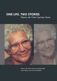 One Life, Two Stories : Nancy de Vries' Journey Home