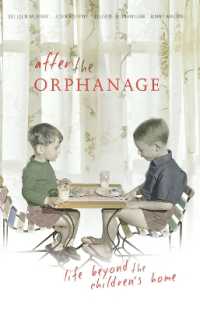 After the Orphanage : life beyond the children's home