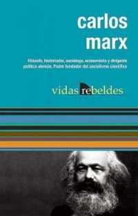 Carlos Marx / Karl Marx (Vidas Rebeldes)