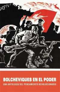 Bolcheviques en el poder: Una antolog a del pensamiento revolucionario