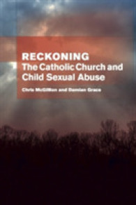Reckoning: the Catholic Church and child sexual abuse : The Catholic Church & Child Sexual Abuse