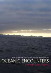 Oceanic Encounters : Exchange, Desire, Violence