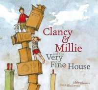 Clancy and Millie and the Very Fine House （Reprint）